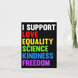 I Support Love Equality Science Human Rights Blm L Card