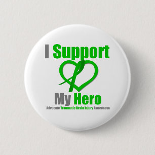 I Support My Hero Traumatic Brain Injury 6 Cm Round Badge