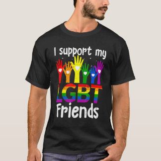 I Support My LGBT Friends LGBTQ Gay Lesbian Awaren T-Shirt