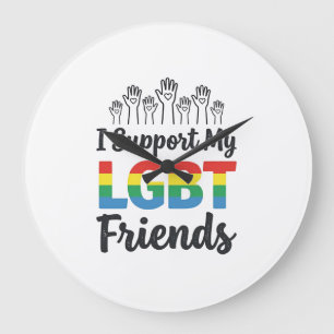 I Support My LGBT Friends Rainbow Pride Vector Des Large Clock