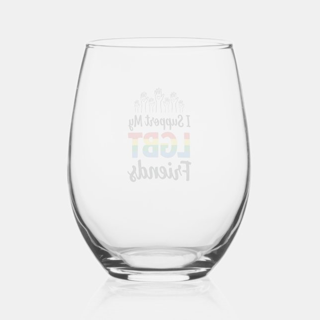 I Support My LGBT Friends Rainbow Pride Vector Des Stemless Wine Glass (Front)