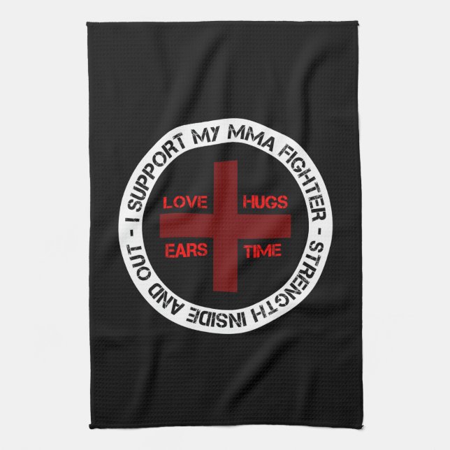 I Support My MMA Fighter Tea Towel (Vertical)