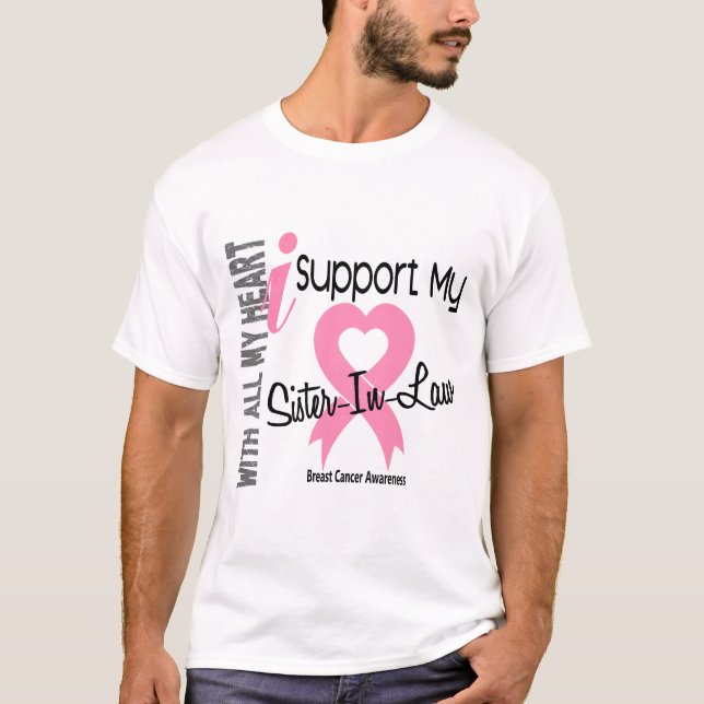 I Support My Sister-In-Law Breast Cancer T-Shirt (Front)