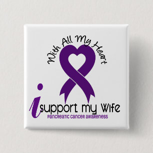 I Support My Wife Pancreatic Cancer 15 Cm Square Badge
