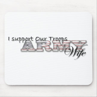 I Support Our Troops/Army WIfe-Mousepad Mouse Pad