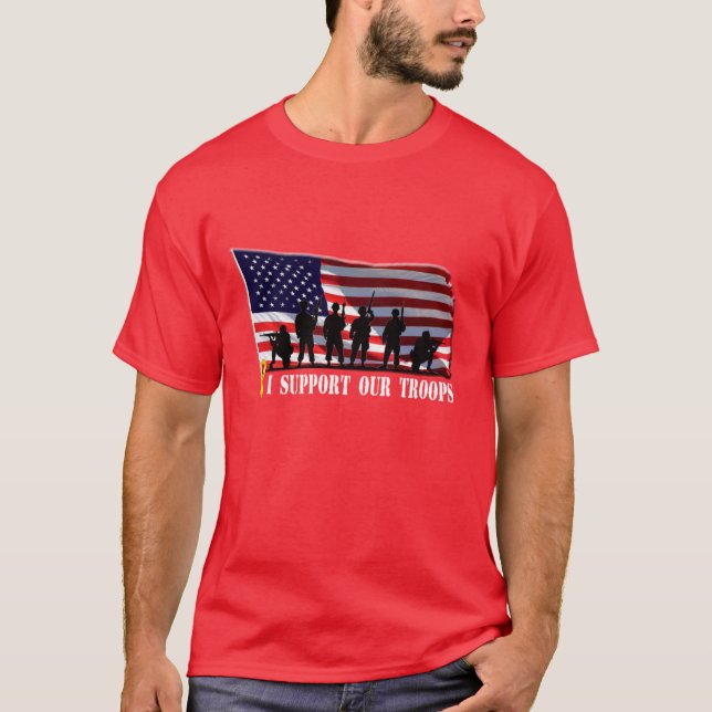 I Support Our Troops Shirt (Front)