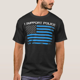 I SUPPORT POLICE BLUE USA FLAG1  T-Shirt