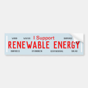 I Support Renewable Energy Bumper Sticker