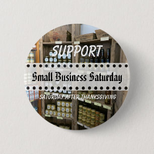 I Support Small Business Saturday 6 Cm Round Badge