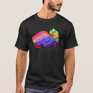 I SUPPORT SMALL TOWN DRAG QUEENS LGBT Gay Pride E T-Shirt