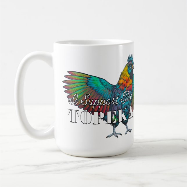 I Support the Topeka Art Guild Chicken Coffee Mug (Left)