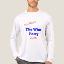 I Support The Wine Party 2026 Funny Election Shirt