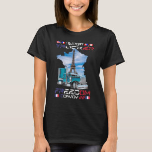 I Support Trucker Freedom Convoy 22 France Canada T-Shirt