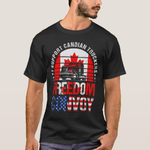 I Support Truckers Freedom Convoy 2022 T-Shirt