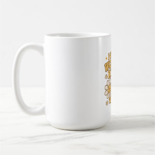I Support Women’s Rights and Wrongs – Feminist  Coffee Mug