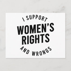 I Support Women's Rights AND WRONGS Holiday Postcard