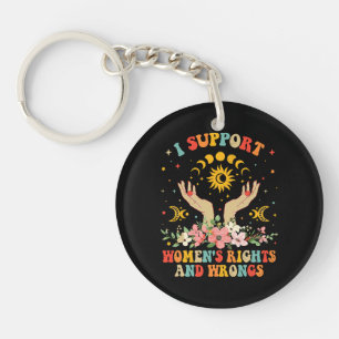I support women's rights and wrongs vintage key ring