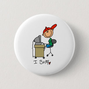 I Surf the Web 6 Cm Round Badge