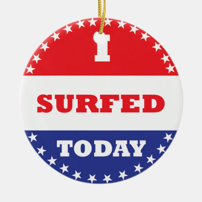 I Surfed Today Ceramic Tree Decoration (Front)