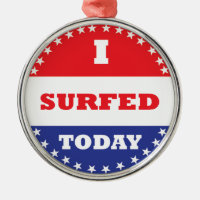 I Surfed Today
