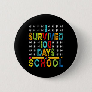 I Survived 100 Days Of School 100th Day Of School  6 Cm Round Badge