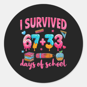 I Survived 100 Days Of School. I Survived 67 Days  Classic Round Sticker