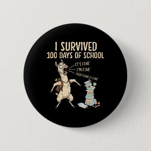 I Survived 100 Days Of School Teacher Funny 100th 6 Cm Round Badge