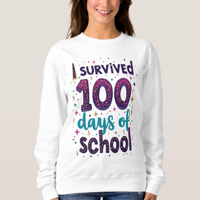 I Survived 100 Days of School Unicorn Design  Sweatshirt (Front)