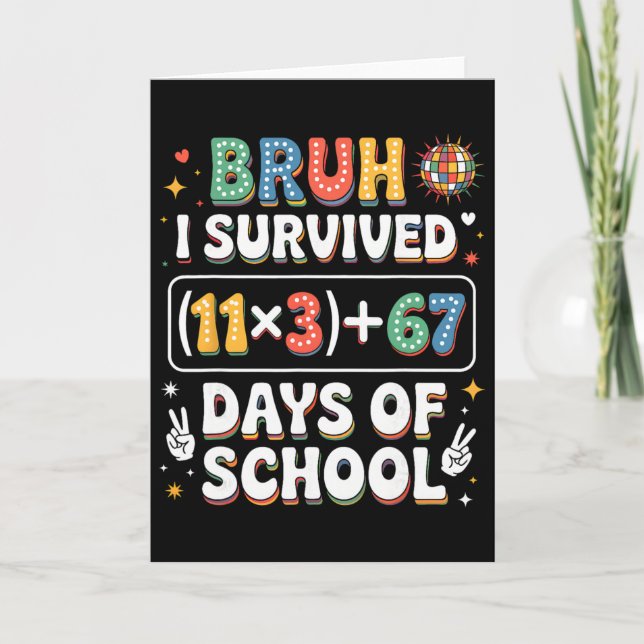 I Survived 100 Days School Bruh Groovy Math Equati Card (Front)