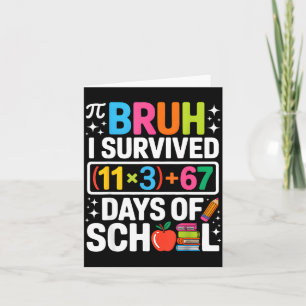 I Survived 100 Days School Bruh Groovy Math Equati Card