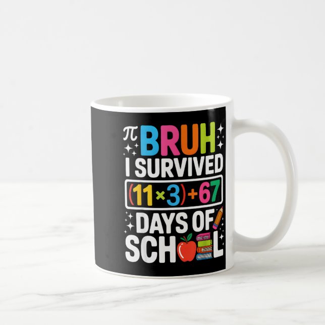 I Survived 100 Days School Bruh Groovy Math Equati Coffee Mug (Right)