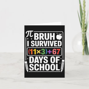 I Survived 100 Days School Bruh Math Equation 100  Card