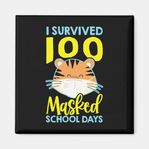 I Survived 100 Masked School Days - 100 Days Of Sc Magnet