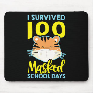 I Survived 100 Masked School Days - 100 Days Of Sc Mouse Pad