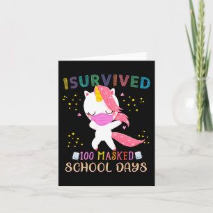 I Survived 100 Masked School Days Dabbing Unicorn  Card