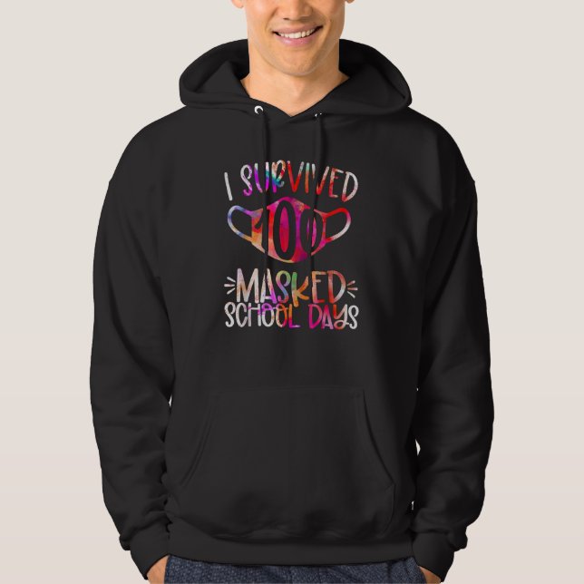 I survived 100 masked school days hoodie (Front)
