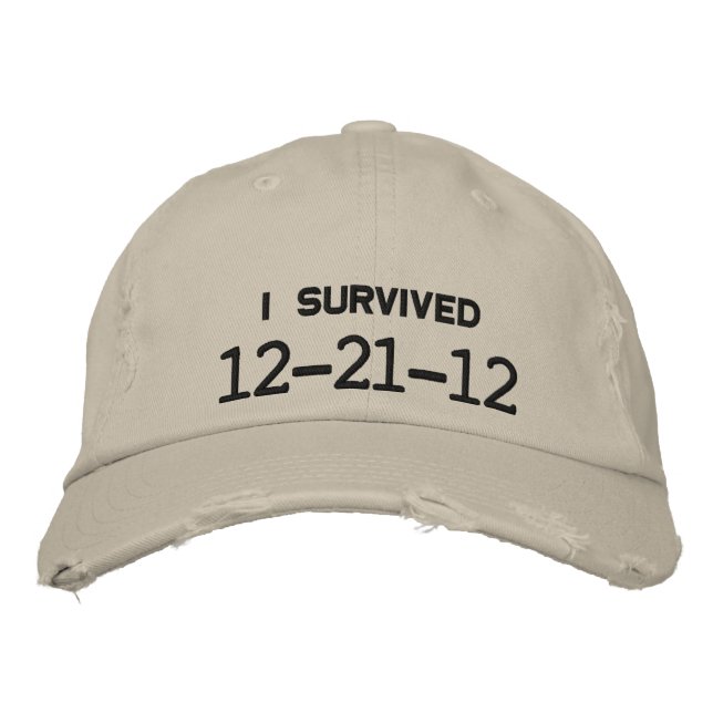 I SURVIVED 12-21-12 EMBROIDERED HAT (Front)