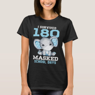 I Survived 180 Masked School Days 2021 End Of Scho T-Shirt