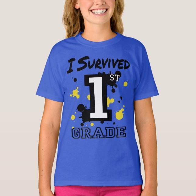 I Survived 1st Grade Girls T-Shirt (Front)