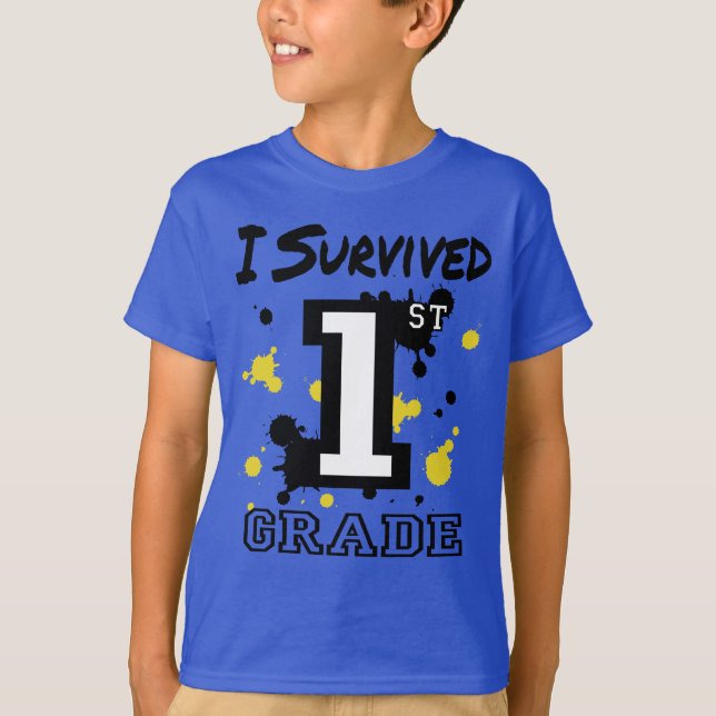 I Survived 1st Grade T-Shirt (Front)