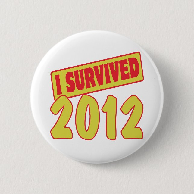 I SURVIVED 2012 6 CM ROUND BADGE (Front)