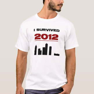 I SURVIVED 2012. T-Shirt