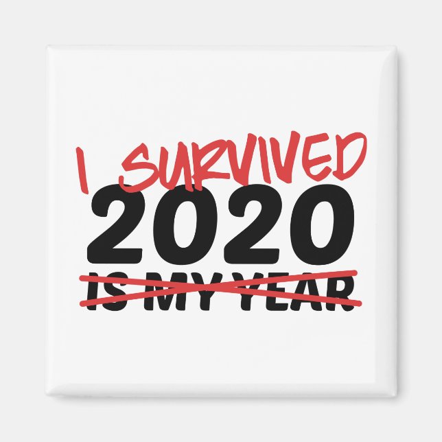 I Survived 2020 Magnet (Front)
