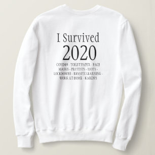 I Survived 2020 Sweatshirt