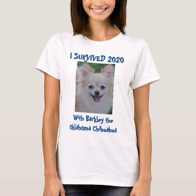 I SURVIVED 2020 with Barkley tshirt (Front)
