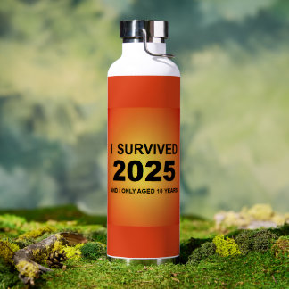 I Survived 2025  Water Bottle