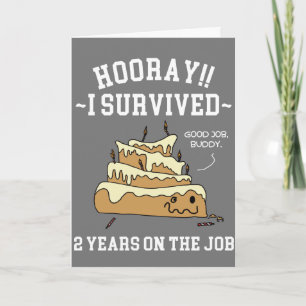 I Survived 2 Years on the Job Employee Anniversary Card
