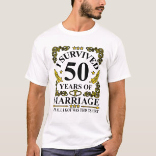 I Survived 50 Years Of Marriage 50Th Wedding Coupl T-Shirt