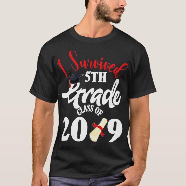 I Survived 5th Grade Class Of 2019 Graduation Gift T-Shirt (Front)