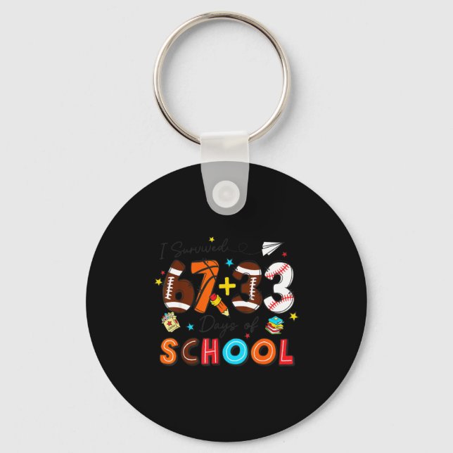 I Survived 67 33 Days Of School Baseball Basketbal Key Ring (Front)